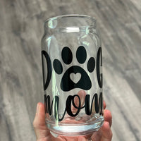 Dog Mom - Glass Only